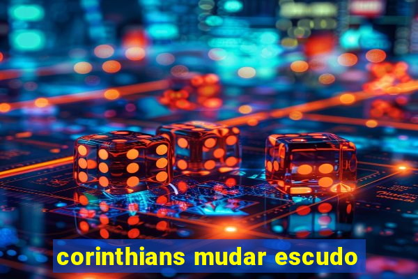 corinthians mudar escudo